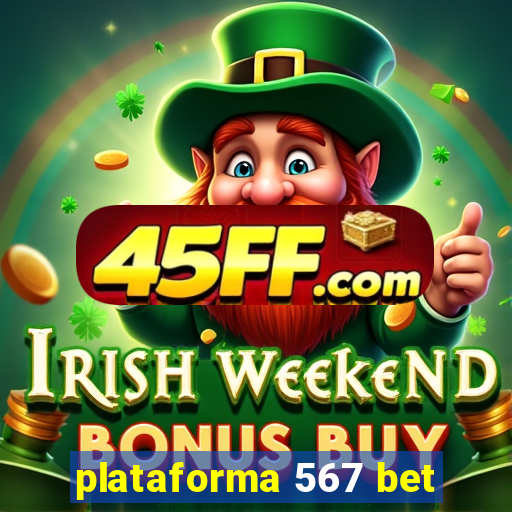 plataforma 567 bet